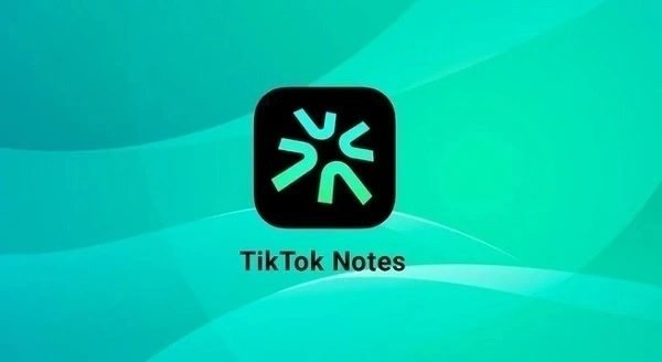 Ứng dụng TikTok Notes là gì?