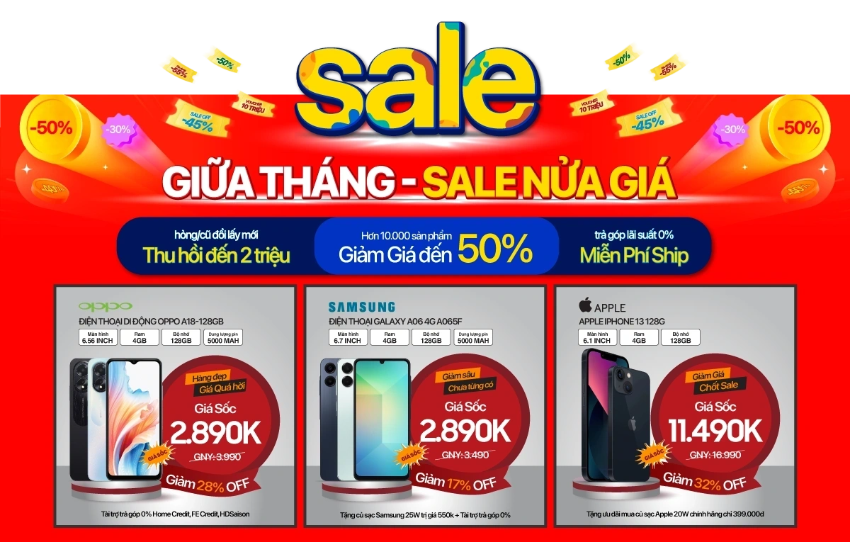 Điện thoại chính hãng giảm đến 50% - Cơ hội sở hữu máy xịn, giá tốt