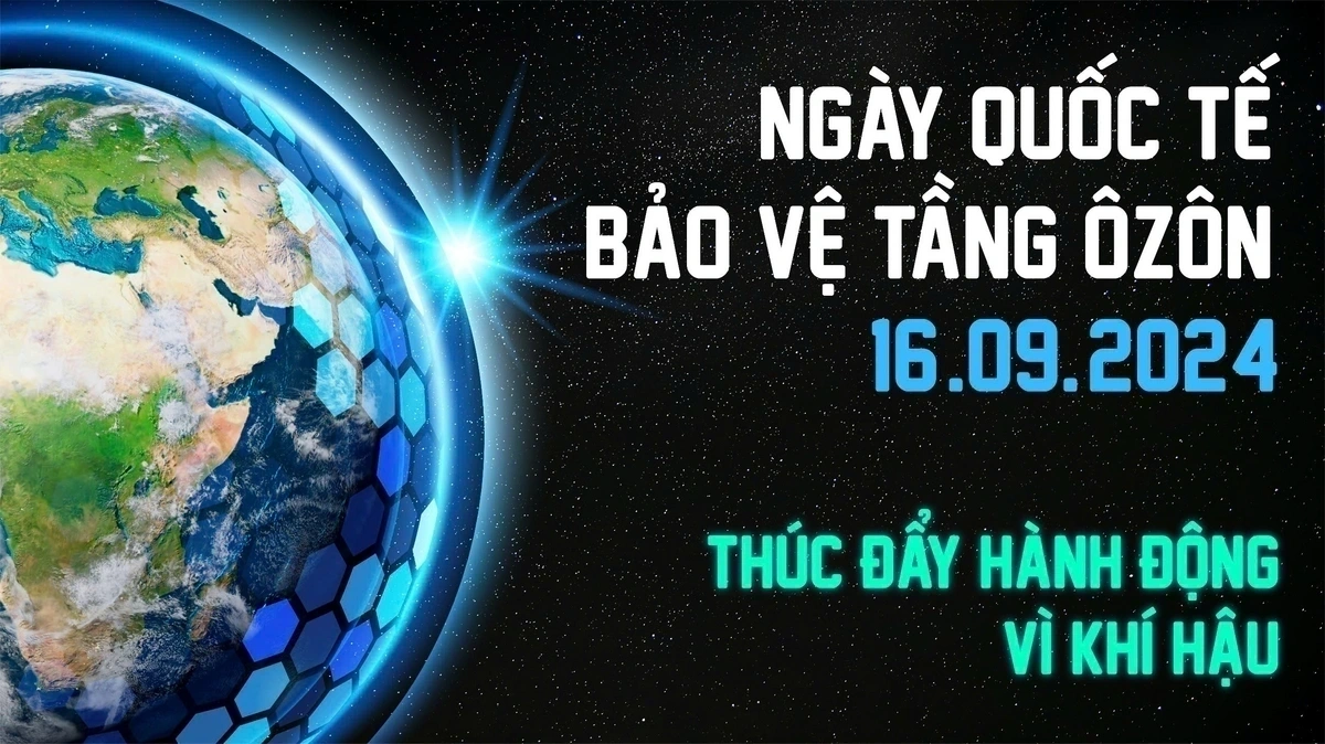 Ngày Quốc tế bảo vệ tầng ozone (16/9)