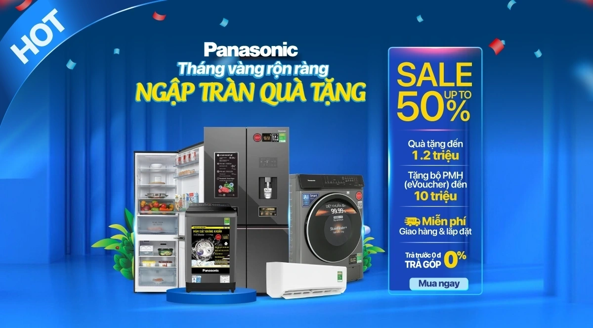 Panasonic: Tháng vàng rộn ràng - ngập tràn quà tặng