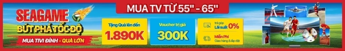 Mua Tivi tặng quà khủng đến 3.6 triệu, voucher 500k