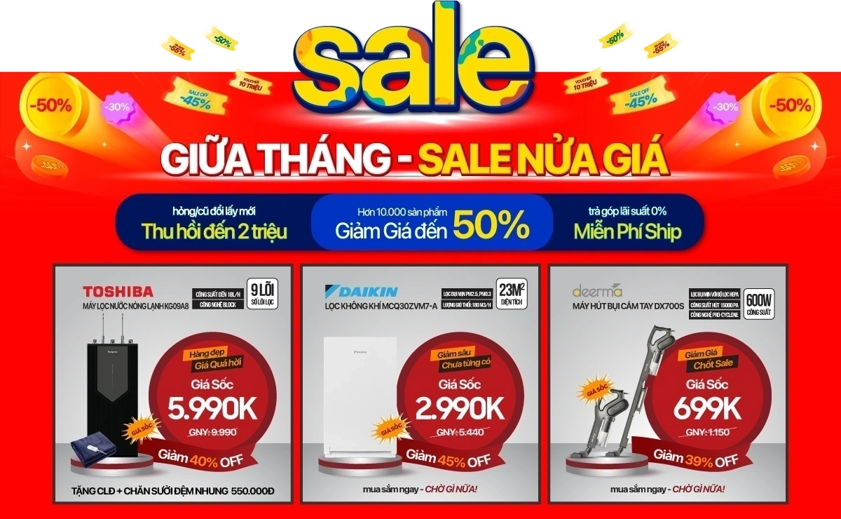 Sale giữa tháng, gia dụng giảm nửa giá