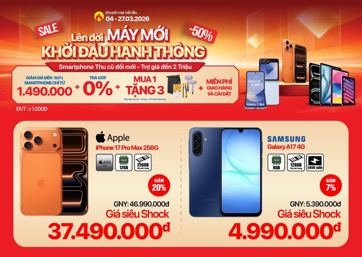 Điện thoại sale siêu sốc đến 50%, Mua 1 tặng 3