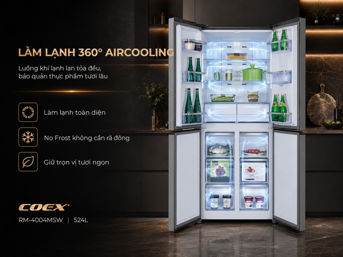 Kiểm soát nhiệt độ toàn diện, bảo quản thực phẩm hiệu quả