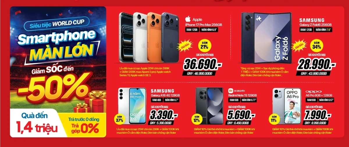 Siêu tiệc World Cup - Điện thoại màn hình lớn giảm đến 50%