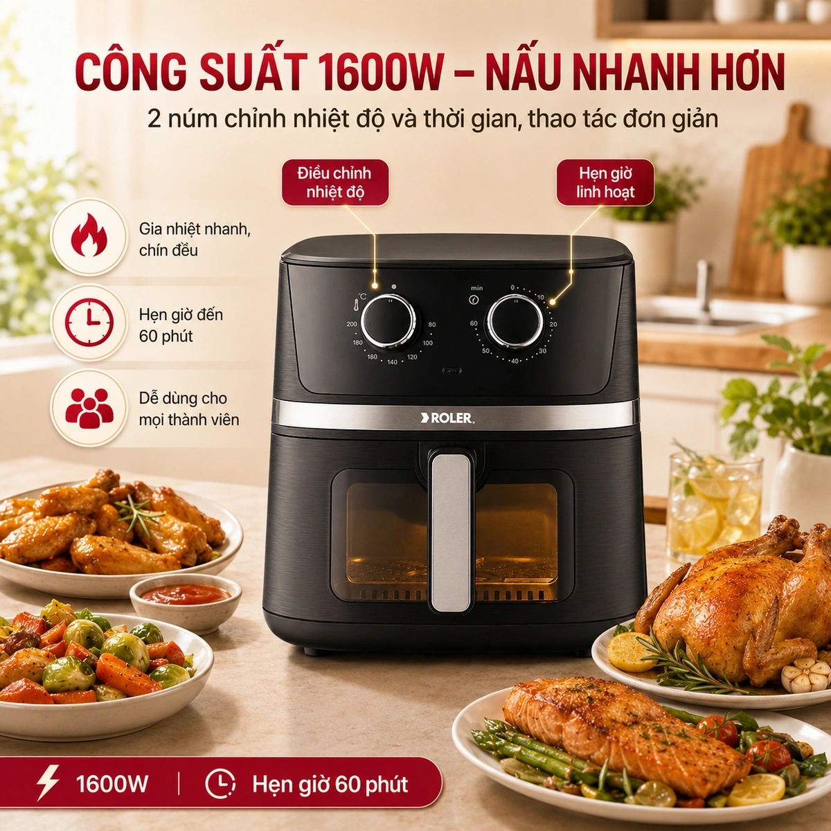 Công suất hoạt động mạnh mẽ tới 1600W, chiên nướng nhanh chóng, giảm dầu mỡ, tiết kiệm thời gian