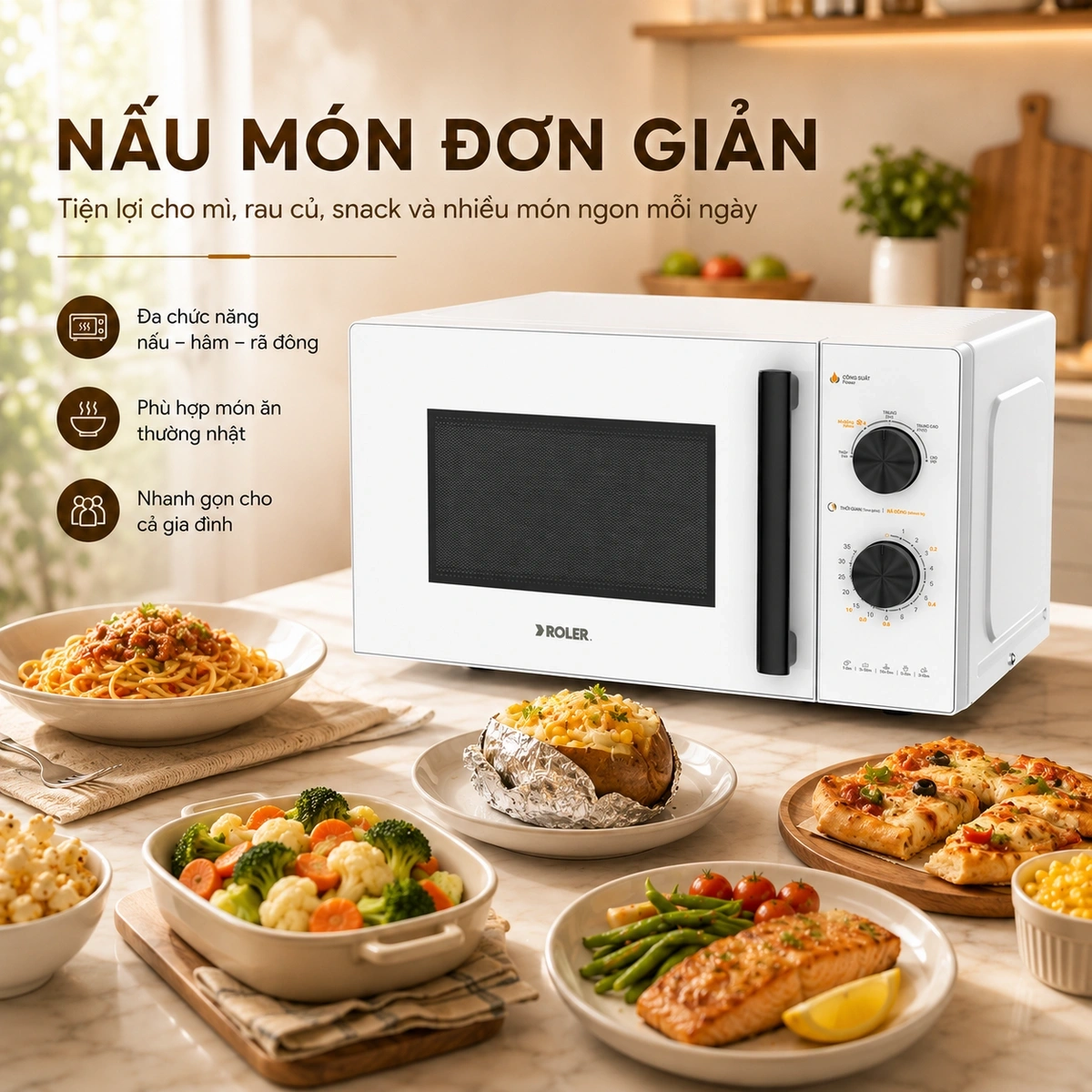 Hâm nóng thức ăn, rã đông thực phẩm và nấu các món đơn giản dễ dàng