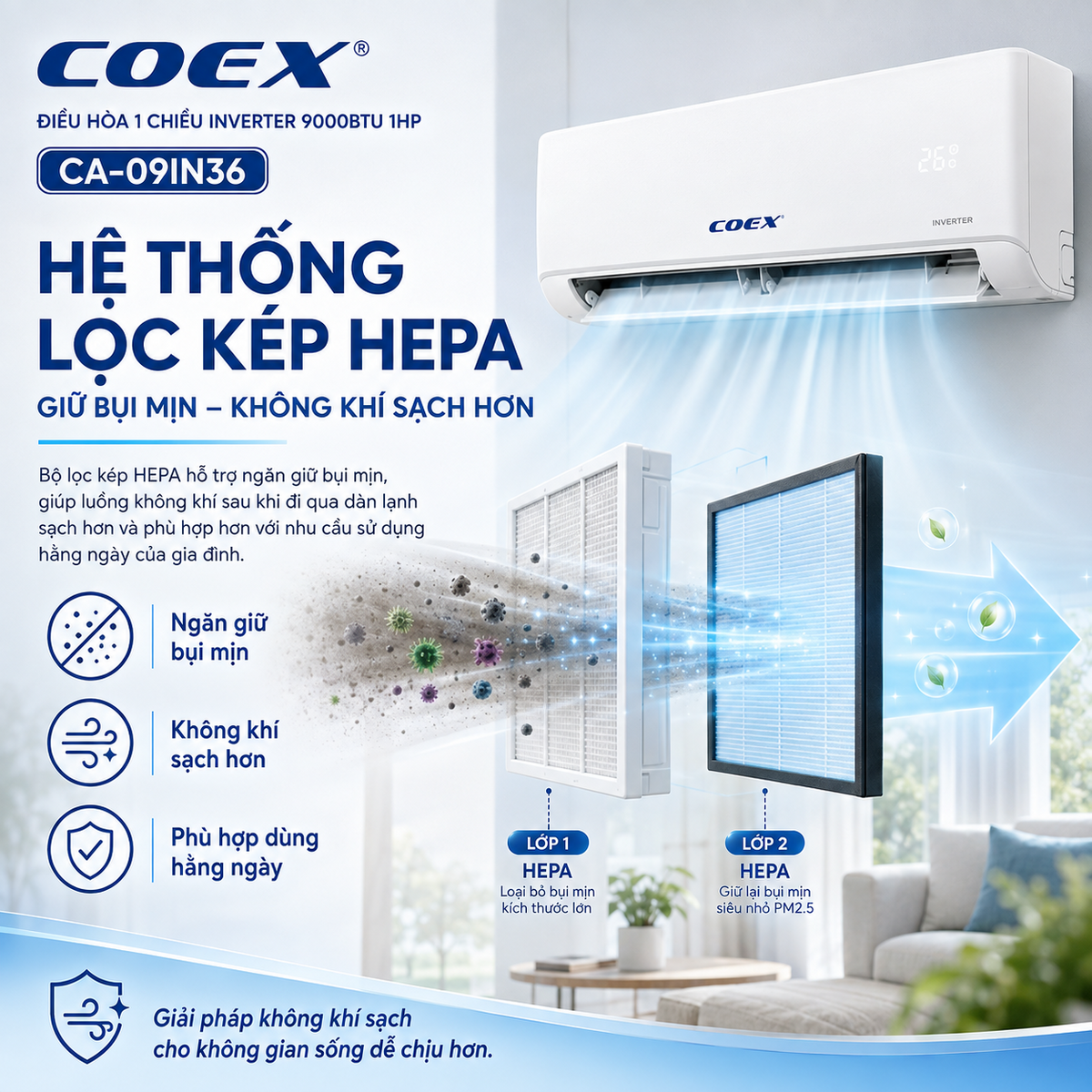 Lọc bụi mịn, giữ luồng không khí sạch sẽ