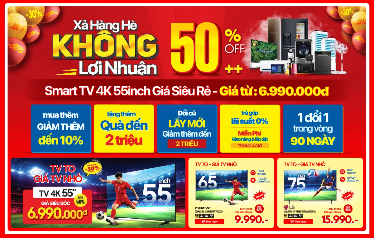 Xả hàng hè không lợi nhuận - Smart TV giảm đến 50%