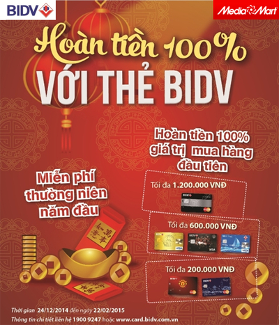 Hoàn tiền 100% cho chủ thẻ BIDV mua sắm tại Media Mart