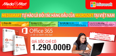 Nhận bộ Microsoft Office 365 bản quyền khi mua laptop tại MediaMart