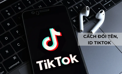Cách đổi tên người dùng, đổi tên ID TikTok siêu đơn giản
