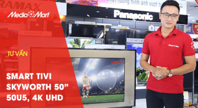 Đánh giá Smart Tivi Skyworth 50 inch 50U5, Android 7.0, 4K UHD