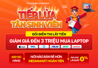 Đổi Điểm lấy Tiền - Giảm giá đến 3.000.000đ dành cho Tân Sinh Viên