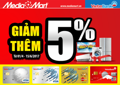 Hoàn tiền 5% cho chủ Thẻ VISA/MASTER/JCB của Vietinbank tại Mediamart