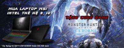 Khuyến mại Laptop MSI 12/2020: Tặng code game Monster Hunter World khi mua Laptop Gaming MSI