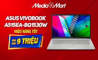Laptop Asus Vivobook A515EA-BQ1530W: Hiệu năng tốt, giá chỉ 9 triệu đồng