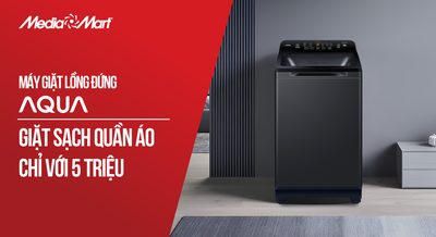 Máy giặt lồng đứng Aqua AQW-FR100GT.BK: Giặt sạch quần áo chỉ với 5 triệu