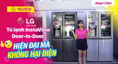 Những công nghệ nổi bật trên tủ lạnh InstaView Door-in-Door của LG có thể bạn chưa biết