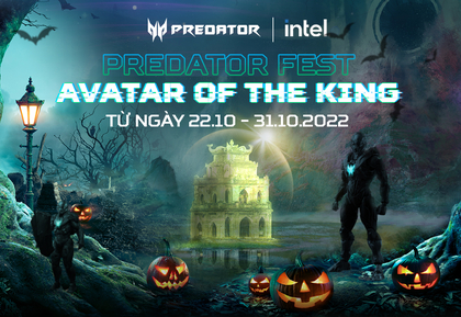 Predator Fest - Avatar of The King - Sự kiện Công nghệ hoành tráng nhất năm ngay tại Hà Nội ngày 30.10.2022