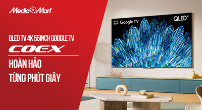 QLED TV 4K 55 inch Google TV Coex 55QA9000XG : Hoàn hảo từng phút giây