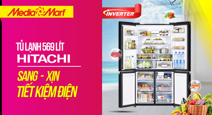 Tủ lạnh Hitachi Inverter 569 Lít WB640VGV0-GBK: Sang, xịn, tiết kiệm điện