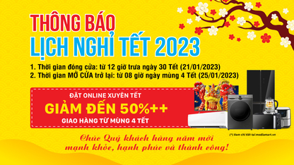 Thông báo lịch nghỉ Tết Âm lịch 2023: SALE XUYÊN TẾT (-50%) - TẾT VẪN GIAO HÀNG