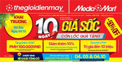 Thứ 6, 4/10 Khai trương MediaMart Núi Thành, Quảng Nam - 10 ngày đại giảm giá, cơn lốc quà tặng (-50%)