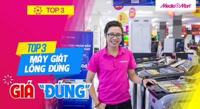 Top 3 máy giặt lồng đứng giá rẻ bán chạy tại MediaMart