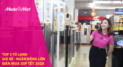 Top 3 tủ lạnh giá rẻ ngăn đông lớn dự trữ thực phẩm tốt dịp tết 2020
