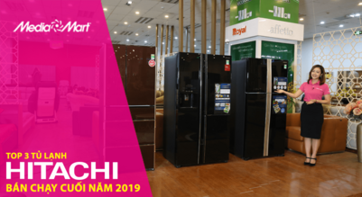 Top 3 tủ lạnh Hitachi bán chạy nhất dịp Tết 2020