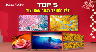 Top 5 tivi bán chạy trước Tết Giáp Thìn