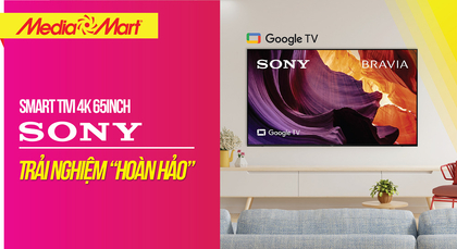 Trải nghiệm hoàn hảo Google TV trên Smart Tivi 4K 65 inch Sony KD-65X80K