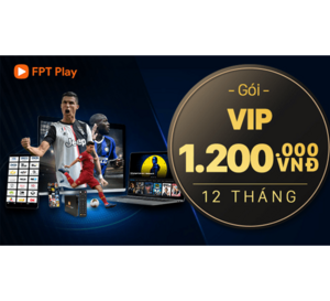 FPT Play - Gói VIP 12 tháng